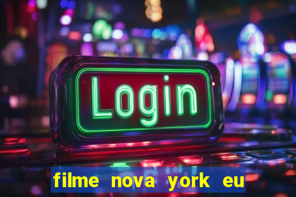 filme nova york eu te amo